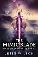 Jesse Wilson | The Mimic Blade | Taschenbuch | Englisch (2022) | Next Chapter