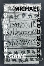 Somnolent Game 9781736614709 by Jacobson, Michael