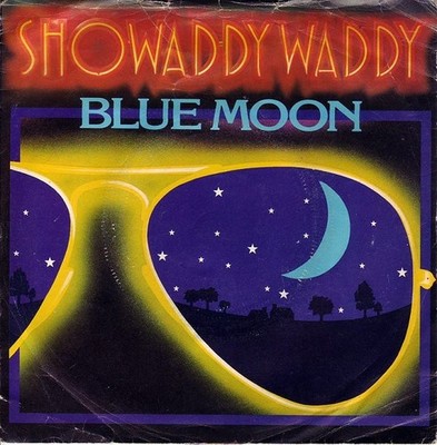 Showaddywaddy - Blue Moon (7'', Single, Blu)
