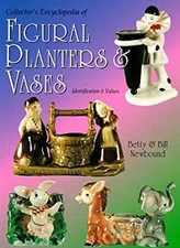 Collector's Encyclopedia of Figural Planters and Vases : Collecto