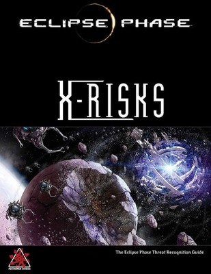 Eclipse Phase RPG: X-Risks