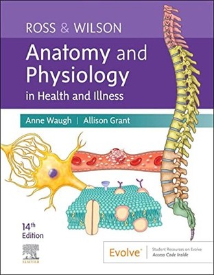 Ross & Wilson Anatomy and Physiology in Health and Illness,Waugh