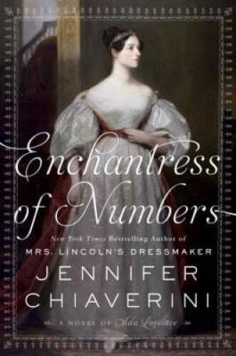 Enchantress of Numbers: A Novel of Ada Lovelace - Hardcover - GOOD