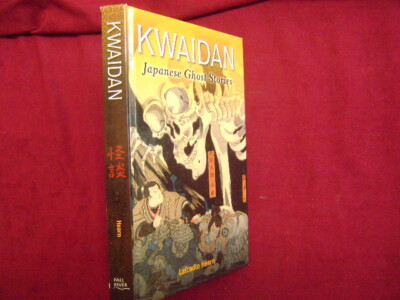 Hearn, Lafcadio. Kwaidan. Japanese Ghost Stories. 2010 [1904