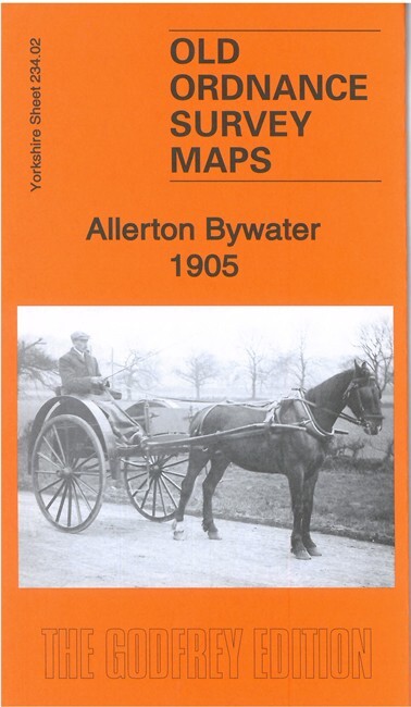 Allerton Bywater 1905  Yorkshire Sheet 234.02 by Alan Godfrey