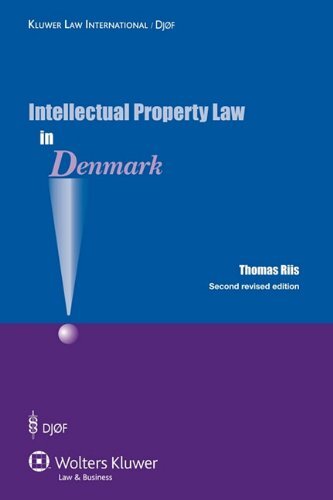 Intellectual Property Law in Denmark by Thomas Riis (Paperback)