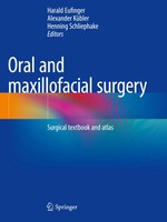 Oral And Maxillofacial Surgery | Surgical Textbook And Atlas | Eufinger (U. A.)