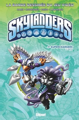 Skylanders  Tome 07 Superchargers 2ème partie