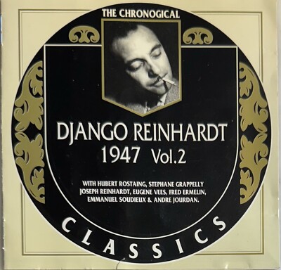 1947, Vol. 2 by Django Reinhardt (CD, Mar-1999, Classics) French Import