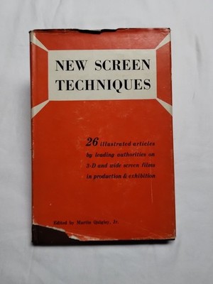 New Screen Techniques : 26 Illustrated Articles by Martin Quigley Jr 1953 VTG HC