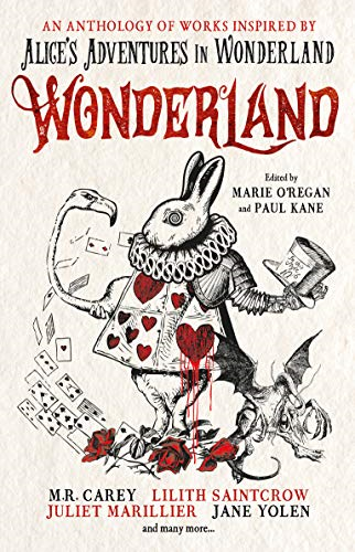Wonderland: An Anthology - Angela Slatter