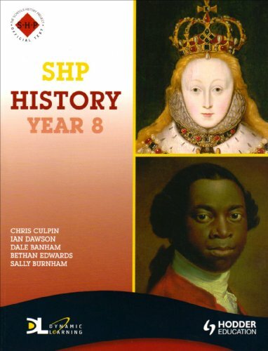 History: Pupil's Book Year 8 (Schools History Project History) By Chris Culpin,