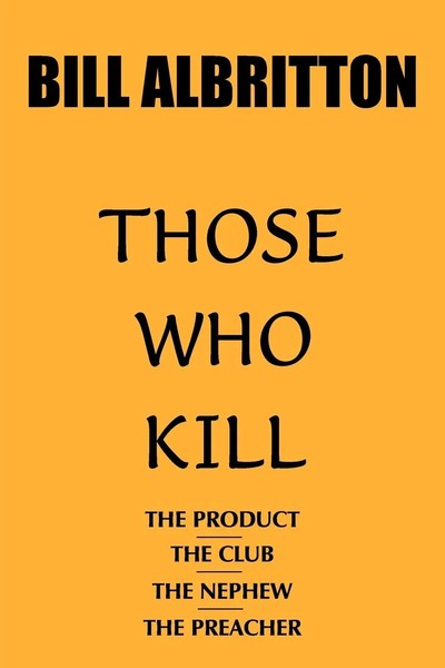 Bill Albritton | Those Who Kill | Taschenbuch | Englisch (2005) | Authorhouse-image