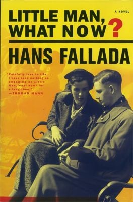 Kleiner Mann, Was Nun? Hans Fallada