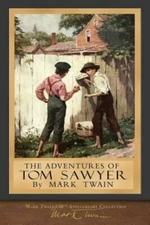 The Adventures of Tom Sawyer: Original Illustrations - Paperback - VERY GOOD