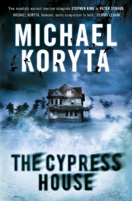 The Cypress House,Michael Koryta- 9780340998267