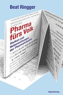 Pharma fürs Volk | Beat Ringger | deutsch