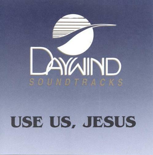 Use Us, Jesus - Greater Vision - Accompaniment Track