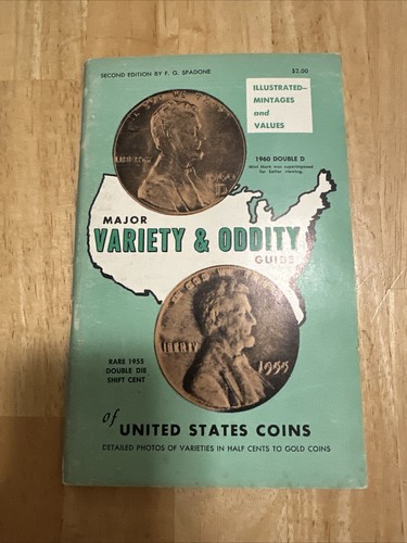 Major Variety & Oddity Guide of United States Coins 1963 2nd ed by F.G. Spadone