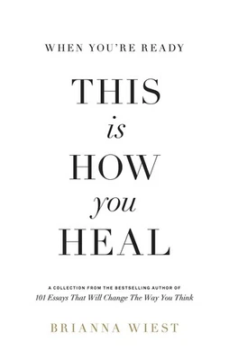 When You're Ready This Is How You Heal Taschenbuch Englisch von Brianna Wiest - Bild 1 von 4