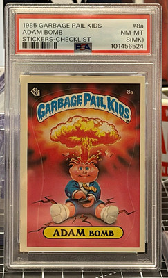 1985 Garbage Pail Kids Season 1 Adam Bomb #8a Sticker (Checklist) PSA 8 (MK)