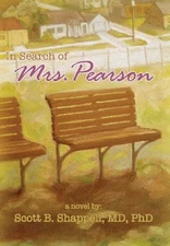 In Search of Mrs. Pearson, Scott Shappell