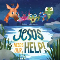 Rebecca Kraemer | Jesus Needs Our Help! | Taschenbuch | Englisch (2023)