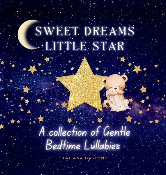 Tatiana Bastone | Sweet Dreams Little Star | Buch | Englisch (2025) | TB Books-image