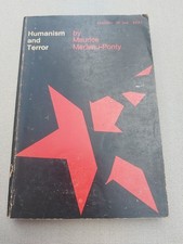 Humanism and Terror: An Essay On the Communist Problem by Maurice Merleau-Ponty