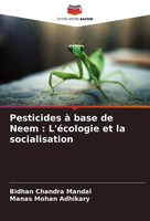 Bidhan Chandra Mandal (U. A.) | Pesticides à Base De Neem : L'éCologie Et La...