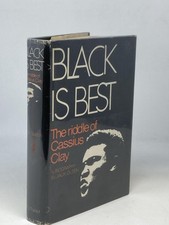 Jack Olsen / BLACK IS BEST THE RIDDLE OF CASSIUS CLAY A BIOGRAPHY 1967
