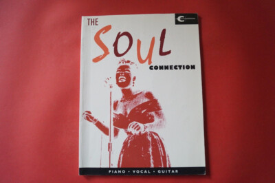The Soul Connection .Songbook Notenbuch .Piano Vocal Guitar PVG