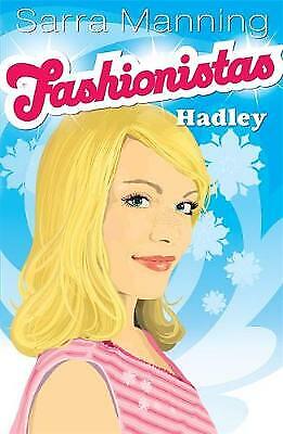 Manning, Sarra : Hadley: Book 2 (Fashionistas) Expertly Refurbished Product - Picture 1 of 1