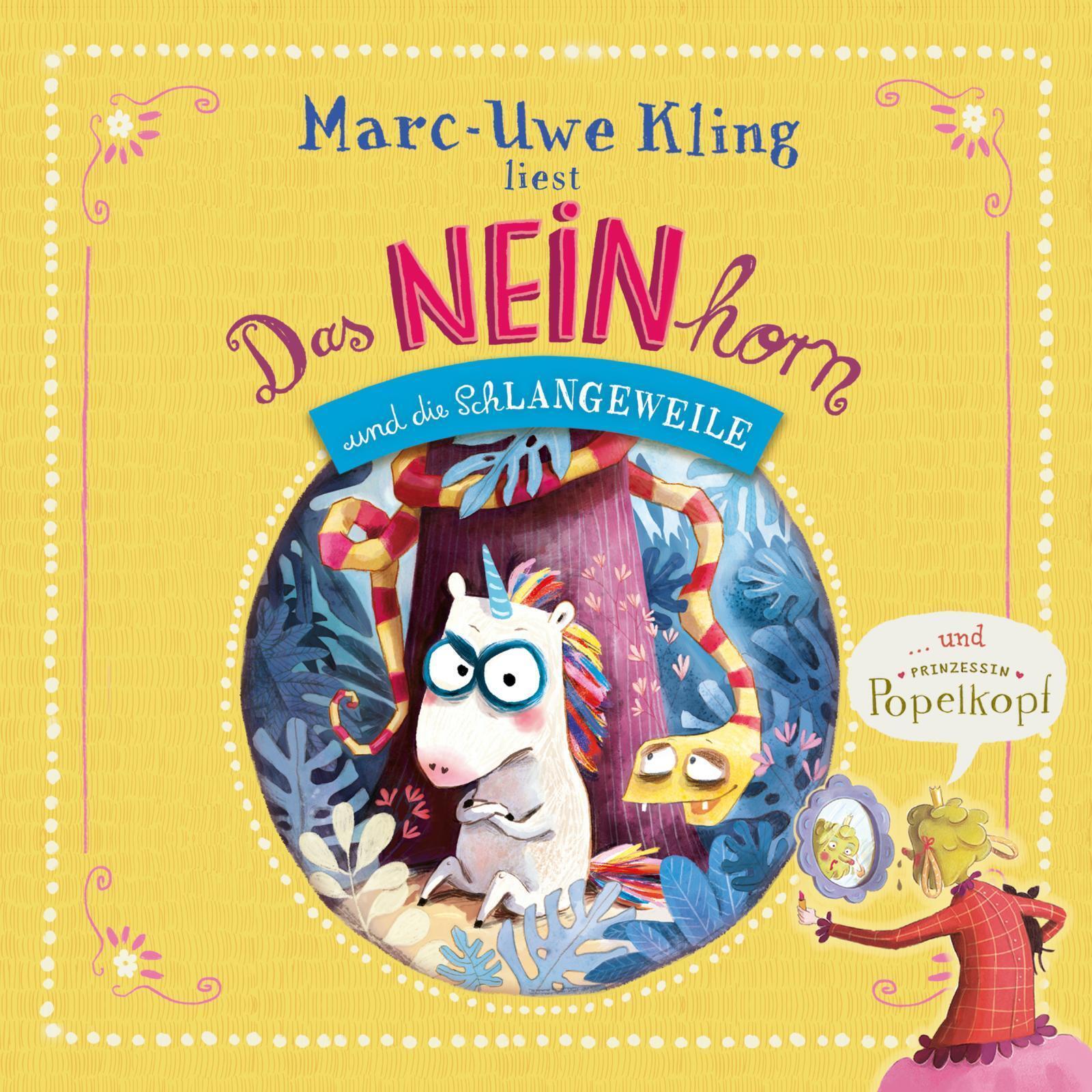 Das Neinhorn Und Die Schlangeweile, Prinzessin Popelkopf Marc-uwe