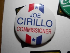 3-1/2" Joe Cirillo Commissioner unknown location cello pinback button
