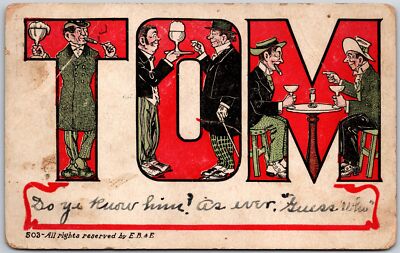 TOM-Do ye Know Him! As ever. Guess Who,1908 Illustrated Drinking Men, Postcard