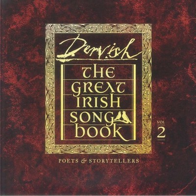 DERVISH - The Great Irish Songbook: Poets & Storytellers Vol 2 - Vinyl (LP)