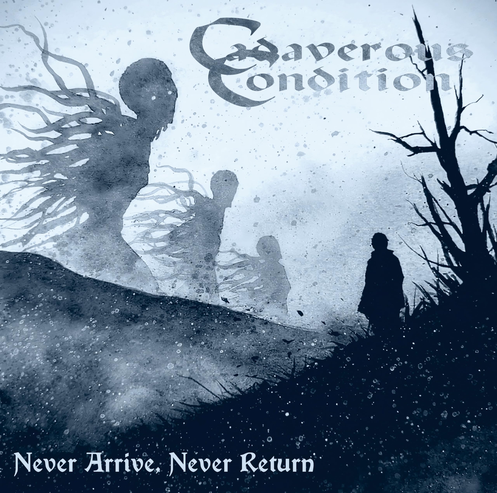 Cadaverous Condition Never Arrive Never Return 180g Vinyl LP