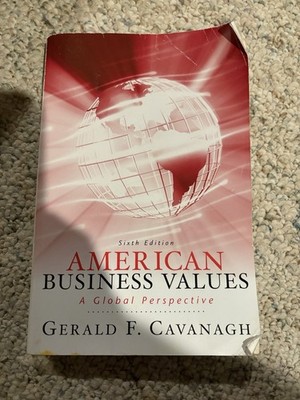Outlines and Highlights for American Business Values A Global Perspective 6th ed