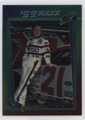 1995 Maxx Premier Plus Chromium Morgan Shepherd #21 1r0
