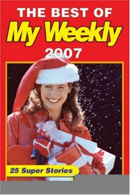 The Best of My Weekly 2007 (Annual)