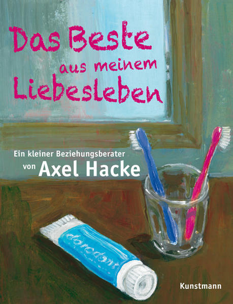 Thumbnail - Das Beste Aus Meinem Liebesleben | Axel Hacke | 2011 | Deutsch