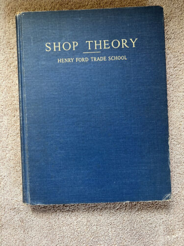 Libro McGraw-Hill Shop Theory Henry Ford Trade School edición revisada 1943 *Bueno* - Imagen 1 de 6