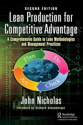 Lean Production for Competitive Advantage: A Comprehensive Guide to Lean Method
