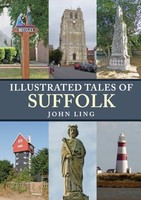 John Ling - Illustrated Tales Of Suffolk - Paperback - G245Z