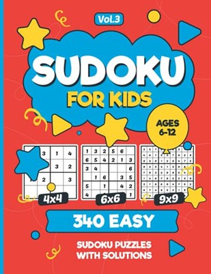 Sudoku For Kids Ages 6-12: 340 Easy Sudoku Puzzles For Kids And Beginners 4x...