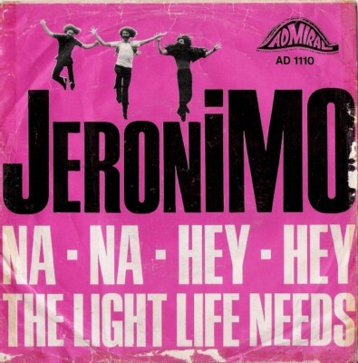 Jeronimo Na Na Hey Hey / The Light Life Needs Vinyl Single 7inch NEAR MINT