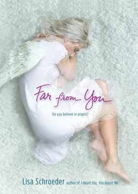 Far from You - 9781416975076, Lisa Schroeder, paperback