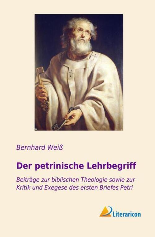 Bernhard Weiß | Der Petrinische Lehrbegriff | Taschenbuch | Deutsch