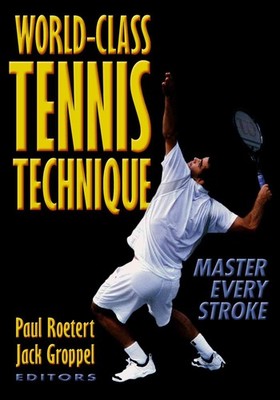 World-Class Tennis Technique